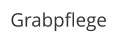 Grabpflege